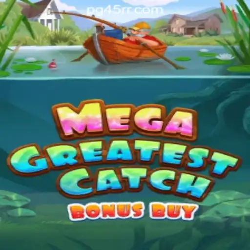 MegaGreatestCatchBonusBuy: Revolutionizing Slot Games with 45RR.com Oficial Slots Brasil #1