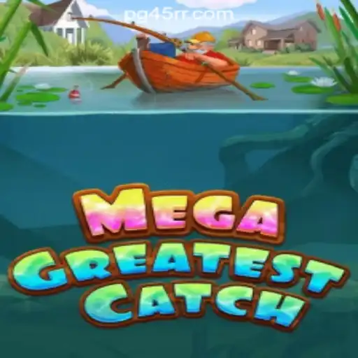 Explore the Exciting World of MegaGreatestCatch at 45RR.com Oficial Slots Brasil #1